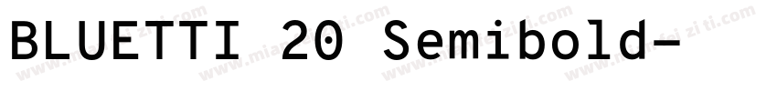 BLUETTI 20 Semibold字体转换